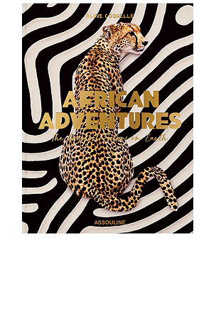 African Adventures: The Greatest Safari On Earth Assouline